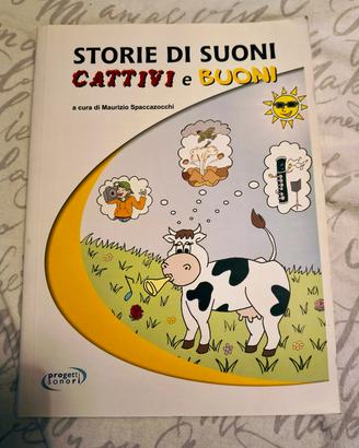 Storie di suoni cattivi e buoni 