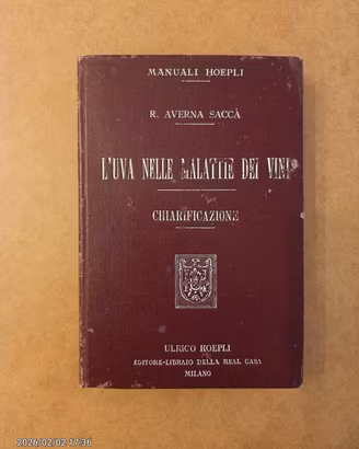 Manuale Hoepli L'UVA NELLE MALATTIE DEI VINI 