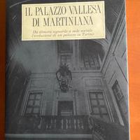Il Palazzo Vallesa di Martiniana