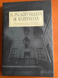 Il Palazzo Vallesa di Martiniana