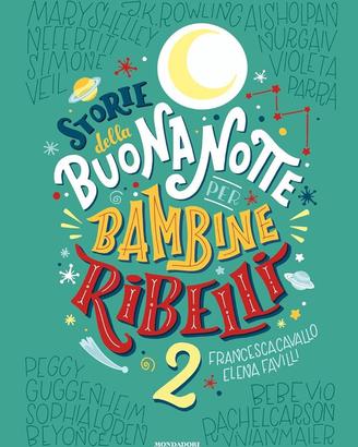 Storie della buonanotte per bambine ribelli 2