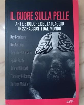 Libro Il Cuore sulla Pelle-1^Ediz.-Pari al Nuovo