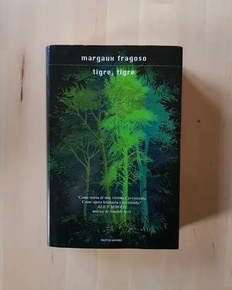 Tigre, tigre - M. Fragoso - Mondadori, 2011, raro