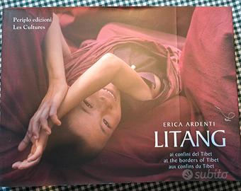 Libro LITANG ai confini del Tibet di Erica Ardenti