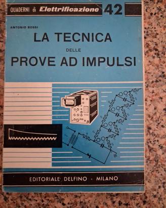 La tecnica delle prove ad impulsi 1965  Bossi