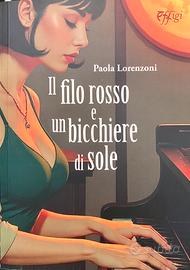 Il filo rosso e un bicchiere di sole Lorenzoni 25