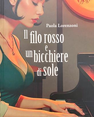 Il filo rosso e un bicchiere di sole Lorenzoni 25
