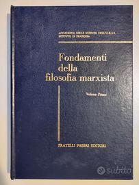 FONDAMENTI DELLA FILOSOFIA MARXISTA volume primo,