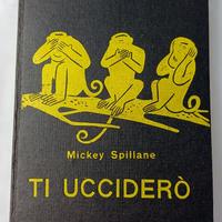 Ti Ucciderò - Mickey Spillane - Time Crime - 1957