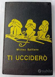 Ti Ucciderò - Mickey Spillane - Time Crime - 1957