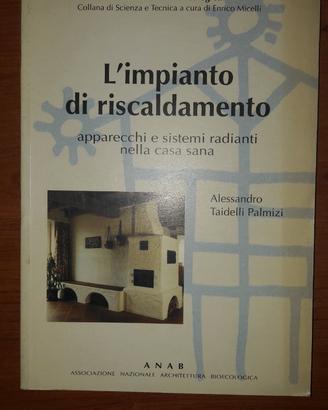 L'impianto di riscaldamento, alessandro taidelli