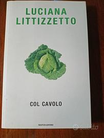 libro Luciana Littizzetto Col cavolo 