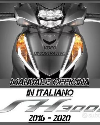 Manuale Officina Ita Honda SH 300i 2016 al 2020