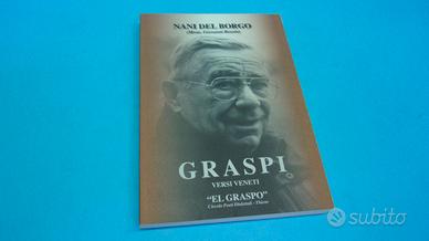 GRASPI, versi veneti - di Nani del Borgo (Mons. Gi