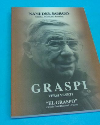 GRASPI, versi veneti - di Nani del Borgo (Mons. Gi