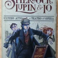 Sherlock, Lupin e io – Vol. 2 - Ultimo atto al tea