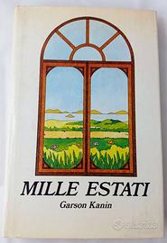 Mille Estati - Garson Kanin - 1976