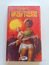 Dead Trash di Ed Kurtz, Horror