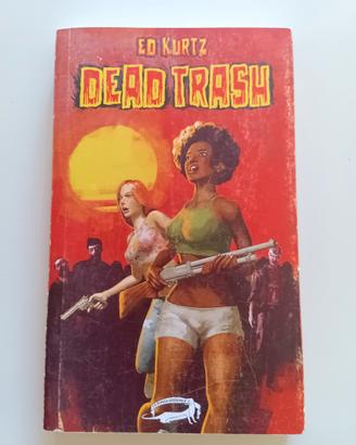 Dead Trash di Ed Kurtz, Horror