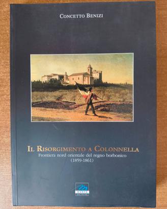 Il Risorgimento a Colonnella di Concetto Benizi
