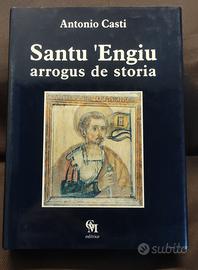 Santu 'Engiu : arrogus de storia -  Casti Antonio