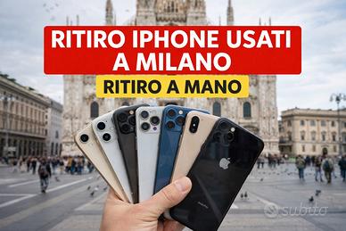 RITIRO IPHONE E TELEFONI USATI A MILANO
