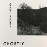 GHOSTLY BERMS GERARD MALANGA