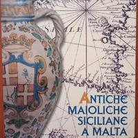 Antiche maioliche siciliane a Malta