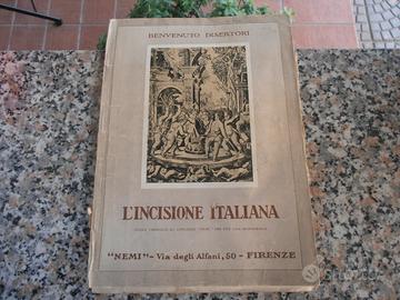 L'incisione italiana - benvenuto disertori - 1931