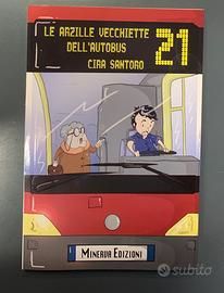 Le arzille vecchiette dell'autobus 21