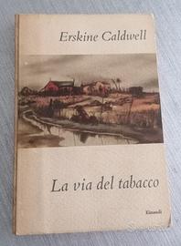 LA VIA DEL TABACCO Erskine Caldwell