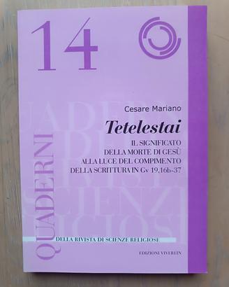 Tetelestai. Il significato della morte di Gesù - C