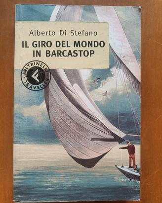 il giro del mondo in barcastop libro vela