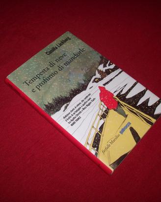 C. Läckberg Tempesta di neve e profumo di mandorle