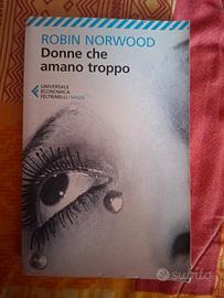 Libro "Donne che amano troppo" Robin Norwood, 