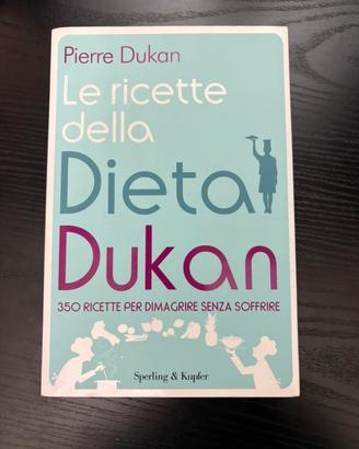 Pierre Dukan- Le ricette della Dieta Dukan