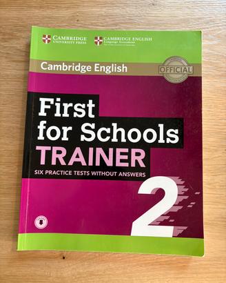 First for Schools Trainer 2 Cambridge – 6 practice