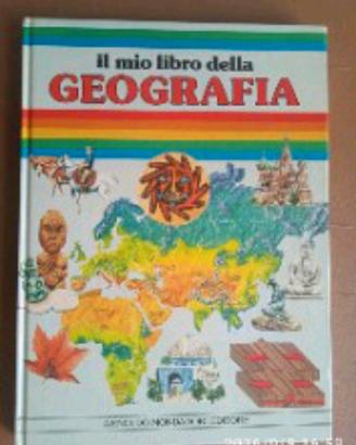 Il mio libro della geografia - Ed. Arnoldo Mondado