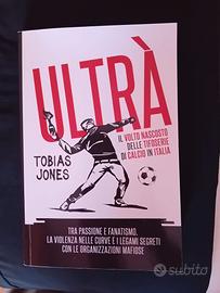 Libro Ultrà. Volto nascosto tifoserie di calcio It