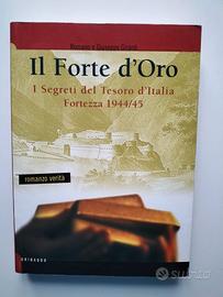 Il Forte d'Oro - I segreti del Tesoro d'Italia