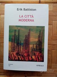 "La città moderna" di Erik Battiston