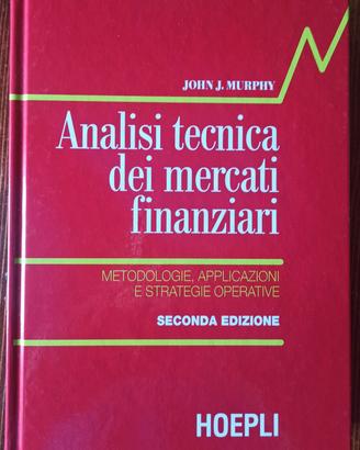 Analisi tecnica dei mercati finanziari - Murphy
