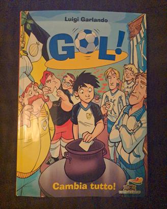 Libro  Gol di Luigi Garlando n.21  Cambia Tutto
