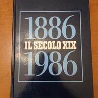 Libro Il Secolo XIX - 1886 / 1986