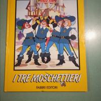 Avventure senza tempo
I tre moschettieri
Fabbri 