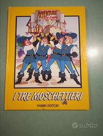 Avventure senza tempo
I tre moschettieri
Fabbri 