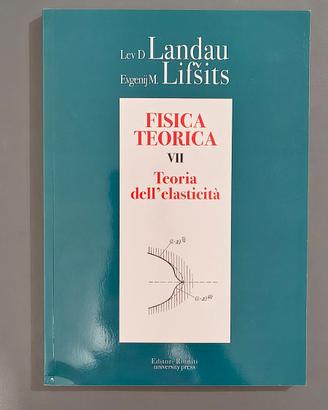 Fisica Teorica VII – Teoria dell'elasticità