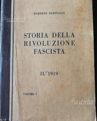 Volumi Storia della Rivoluzione Fascista Voll1e2