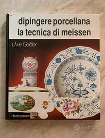 Dipingere porcellana - la tecnica di Meissen