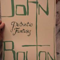 JOHN BOLTON - PATRIOTIC FANTASY - Stampa Firmata 